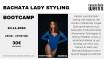 Bachata Lady Styling Bootcamp 23.11.24